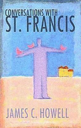 Picture of Conversations with St. Francis