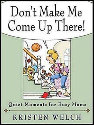 Picture of Don't Make Me Come Up There!