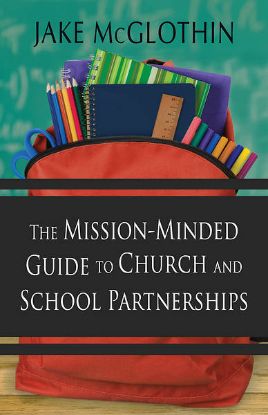 Picture of The Mission-Minded Guide to Church and School Partnerships
