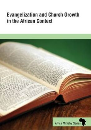 Picture of Evangelization and Church Growth in the African Context