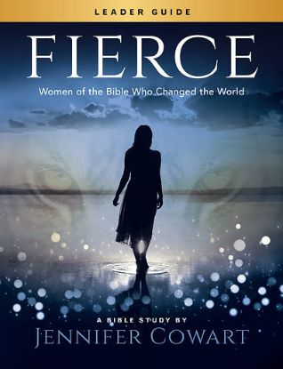 Picture of Fierce Women's Bible Study Leader Guide