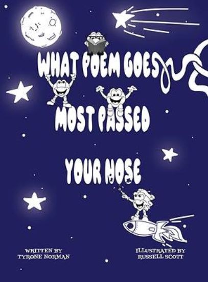 Picture of What Poem Goes Most Passed Your Nose
