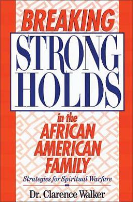 Picture of Breaking Strongholds in the African-American Family