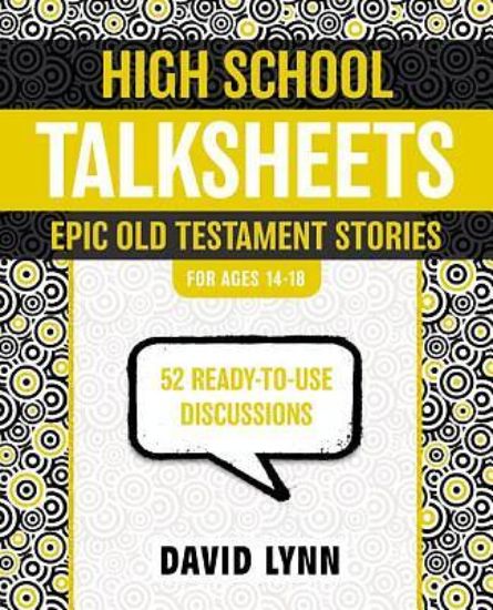 Picture of High School Talksheets, Epic Old Testament Stories