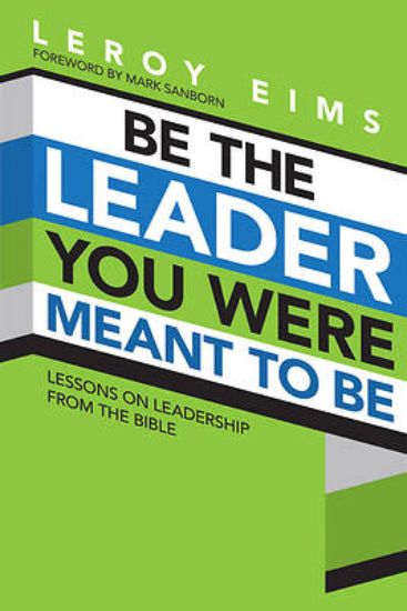 Picture of Be the Leader You Were Meant to Be