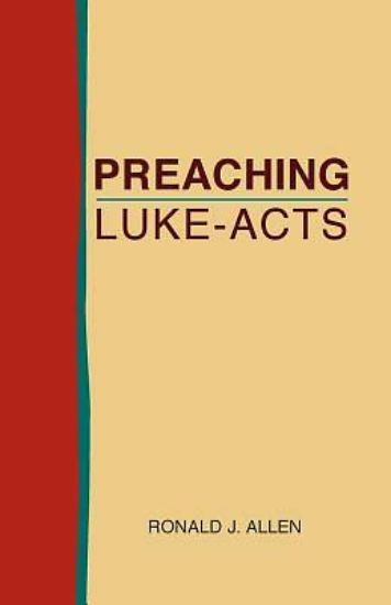 Picture of Preaching Luke-Acts
