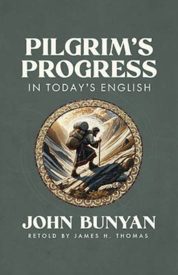 Picture of Pilgrims Progress in Today's English