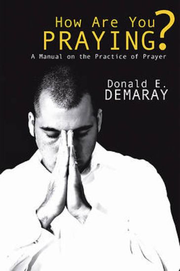 Picture of How Are You Praying?