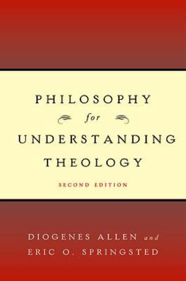 Picture of Philosophy for Understanding Theology, Second Edition