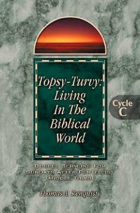 Picture of Topsy-Turvy Living in the Biblical World