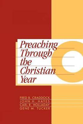 Picture of Preaching Through the Christian Year, Year C