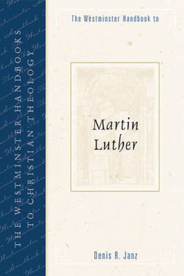 Picture of The Westminster Handbook to Martin Luther