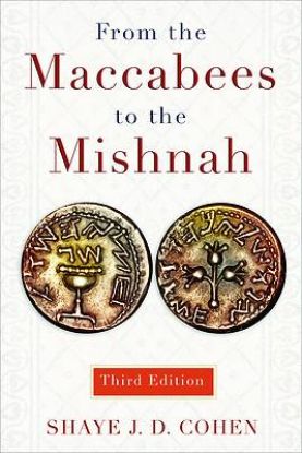 Picture of From the Maccabees to the Mishnah, Third Edition