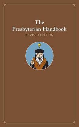 Picture of The Presbyterian Handbook, Revised Edition