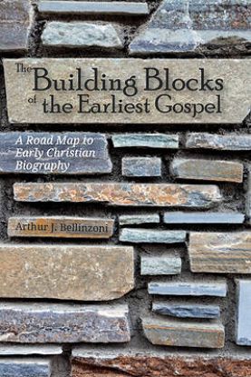 Picture of The Building Blocks of the Earliest Gospel