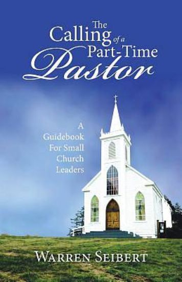 Picture of The Calling of a Part-Time Pastor