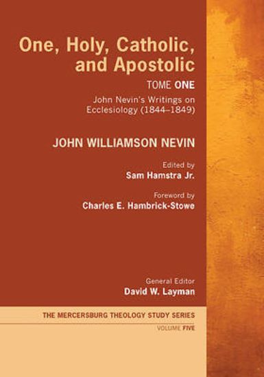 Picture of One, Holy, Catholic, and Apostolic, Tome 1