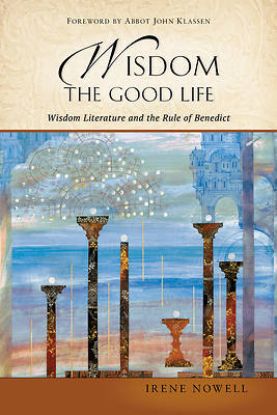 Picture of Wisdom Literature and the Rule of Benedict