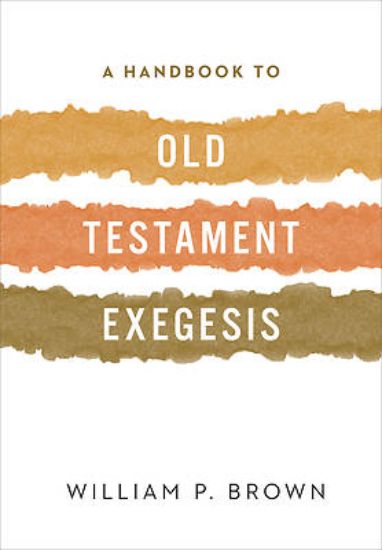 Picture of A Handbook to Old Testament Exegesis