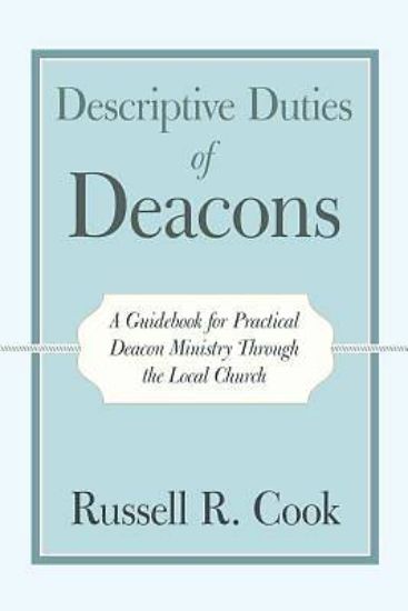 Picture of Descriptive Duties of Deacons