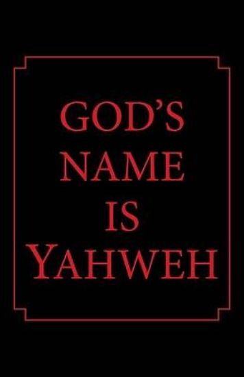 Picture of God's Name Is Yahweh