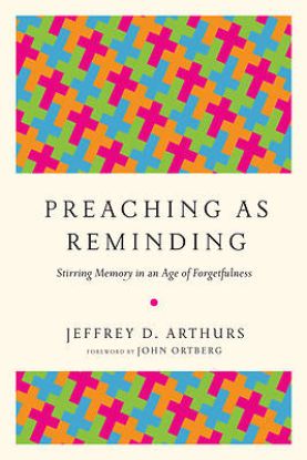Picture of Preaching as Reminding