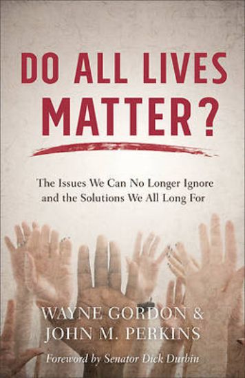 Picture of Do All Lives Matter?