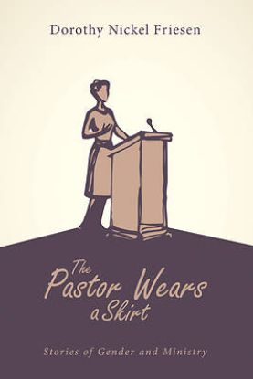Picture of The Pastor Wears a Skirt