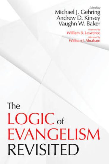Picture of The Logic of Evangelism