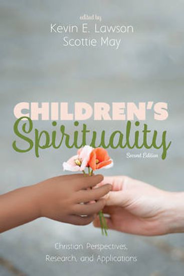 Picture of Children's Spirituality, Second Edition