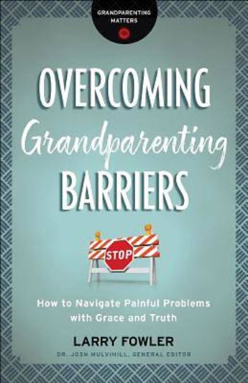 Picture of Overcoming Grandparenting Barriers