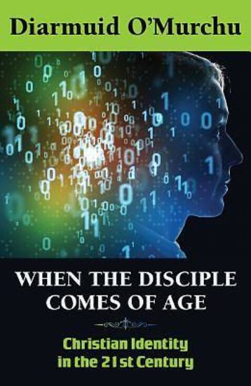 Picture of When the Disciple Comes of Age