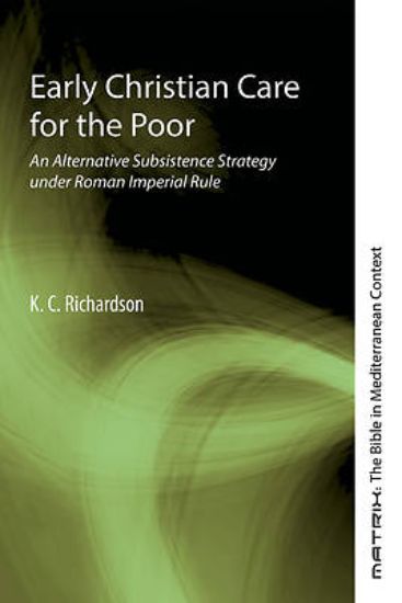 Picture of Early Christian Care for the Poor
