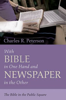 Picture of With Bible in One Hand and Newspaper in the Other