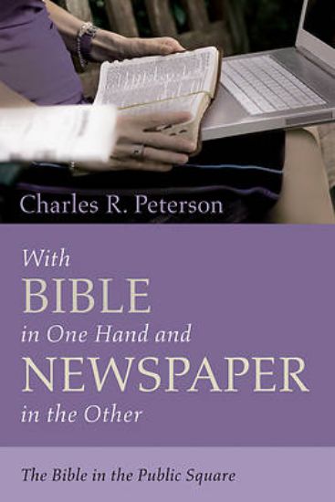 Picture of With Bible in One Hand and Newspaper in the Other
