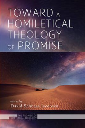Picture of Toward a Homiletical Theology of Promise