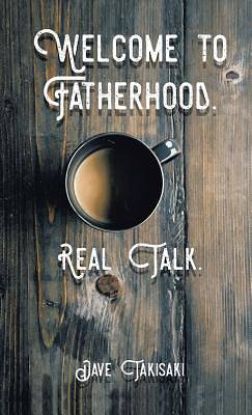 Picture of Welcome to Fatherhood.