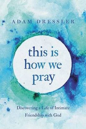 Picture of This Is How We Pray
