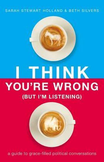 Picture of I Think You're Wrong (But I'm Listening)