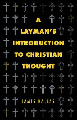 Picture of A Layman's Introduction to Christian Thought