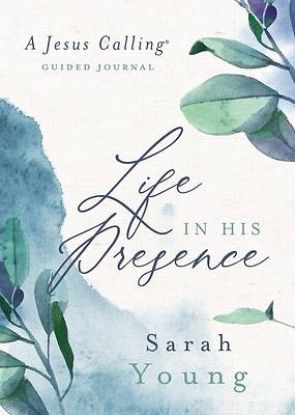 Picture of Life in His Presence