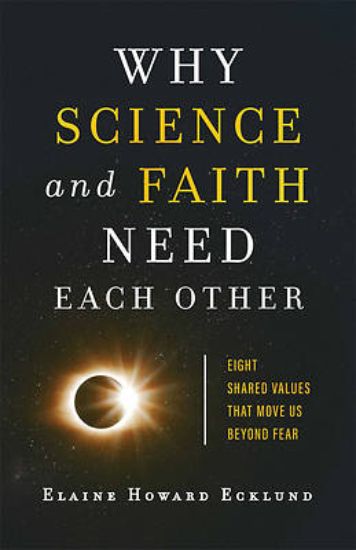 Picture of Why Science and Faith Need Each Other