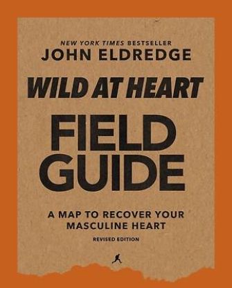 Picture of Wild at Heart Field Guide Revised Edition