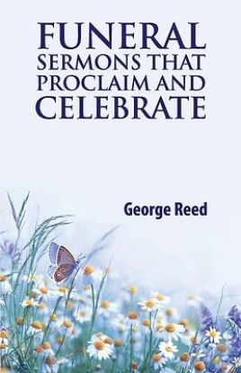 Picture of Funeral Sermons that Proclaim and Celebrate