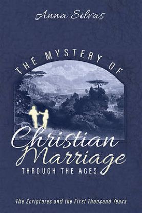 Picture of The Mystery of Christian Marriage through the Ages