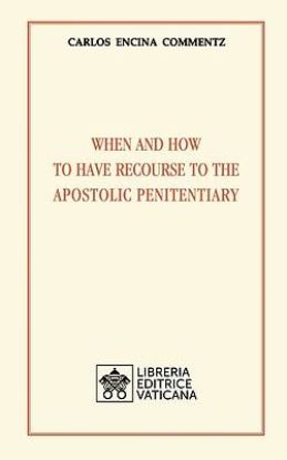 Picture of When and how to have recourse to the Apostolic Penitentiary