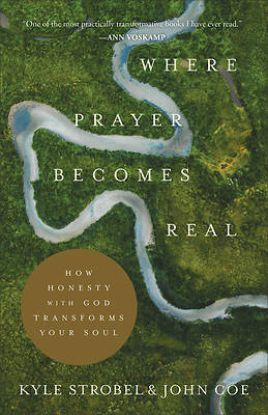 Picture of Where Prayer Becomes Real