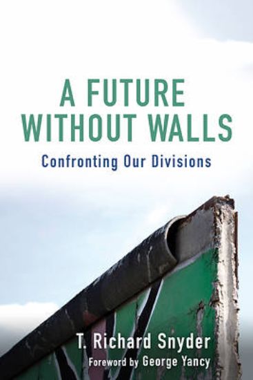 Picture of A Future Without Walls
