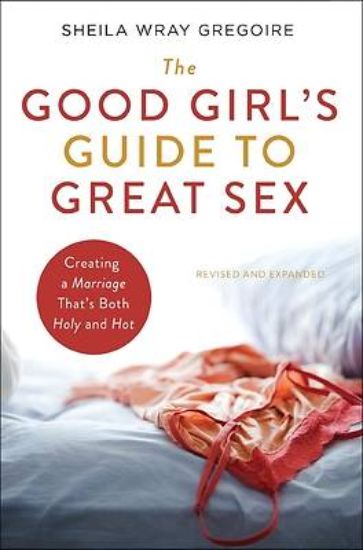 Picture of The Good Girl's Guide to Great Sex
