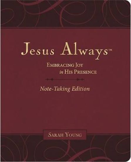 Picture of Jesus Always Note-Taking Edition, Leathersoft, Burgundy, with Full Scriptures
